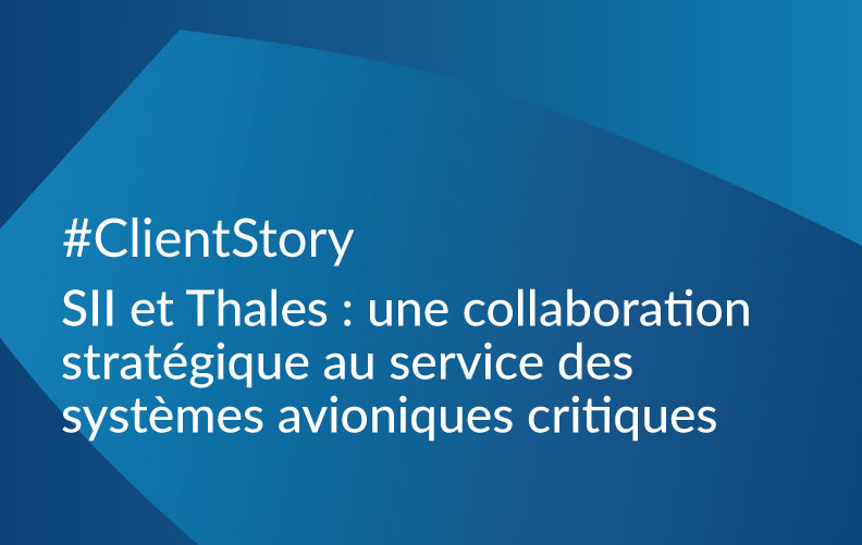 SII et Thales : une collaboration stratégique au service des systèmes avioniques critiques