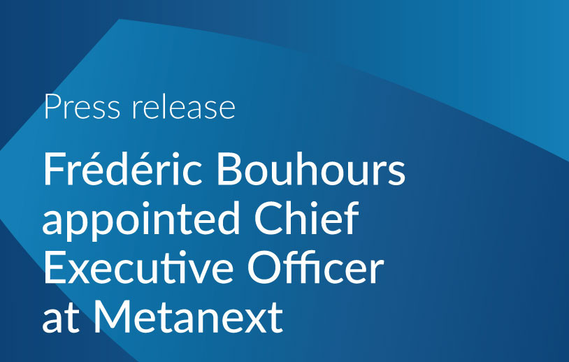 Actu_Frédéric-Bouhours-appointed-Chief-Executive-Officer-at-Metanext.jpg