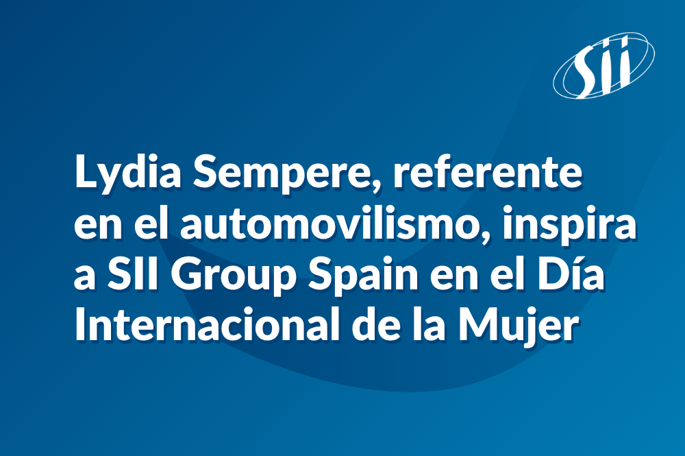 Lydia Sempere, referente en el automovilismo, inspira a SII Group Spain en el Día Internacional de la Mujer