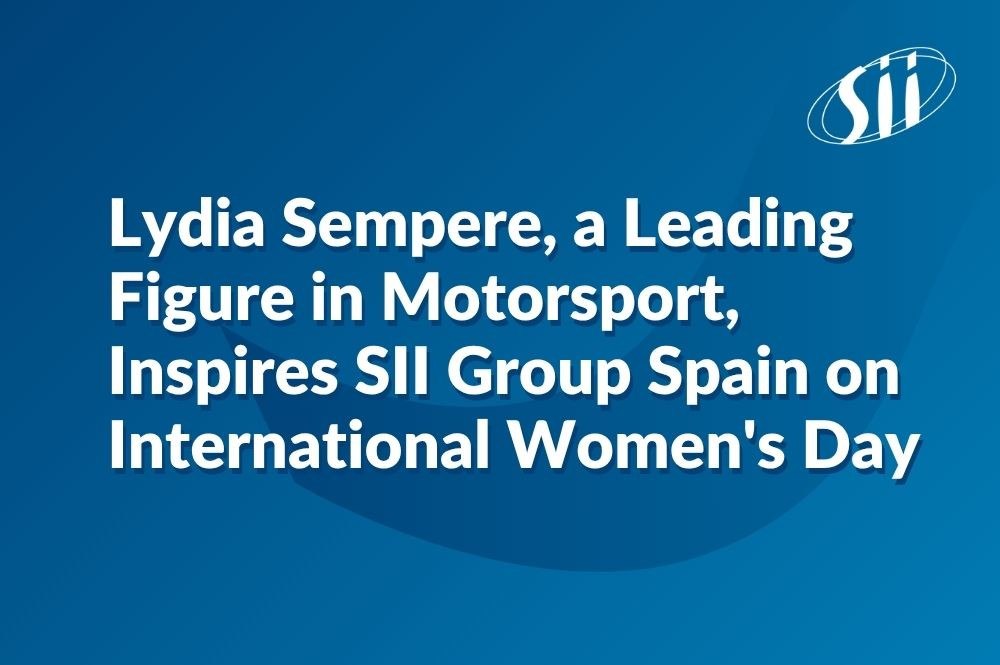 Lydia Sempere, a Leading Figure in Motorsport, Inspires SII Group Spain on International Women's Day