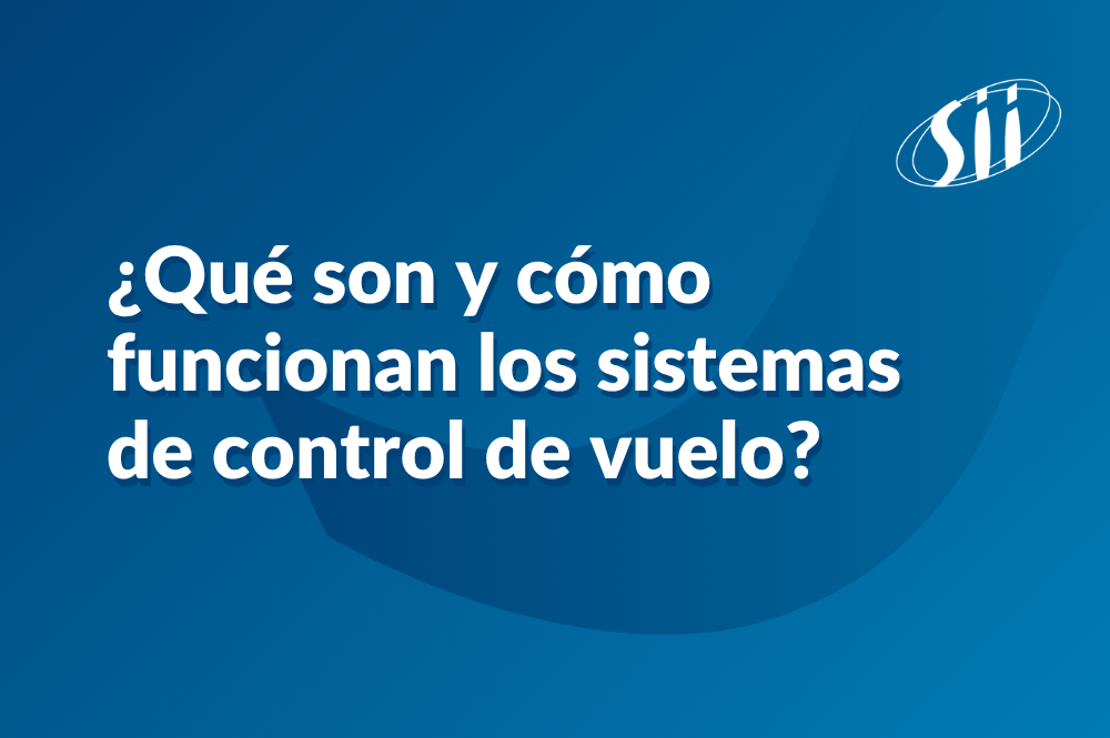 ¿Qué son y cómo funcionan los sistemas de control de vuelo?