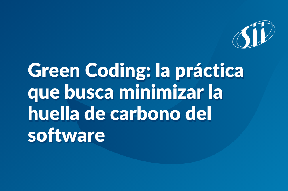Green Coding: la práctica que busca minimizar la huella de carbono del software