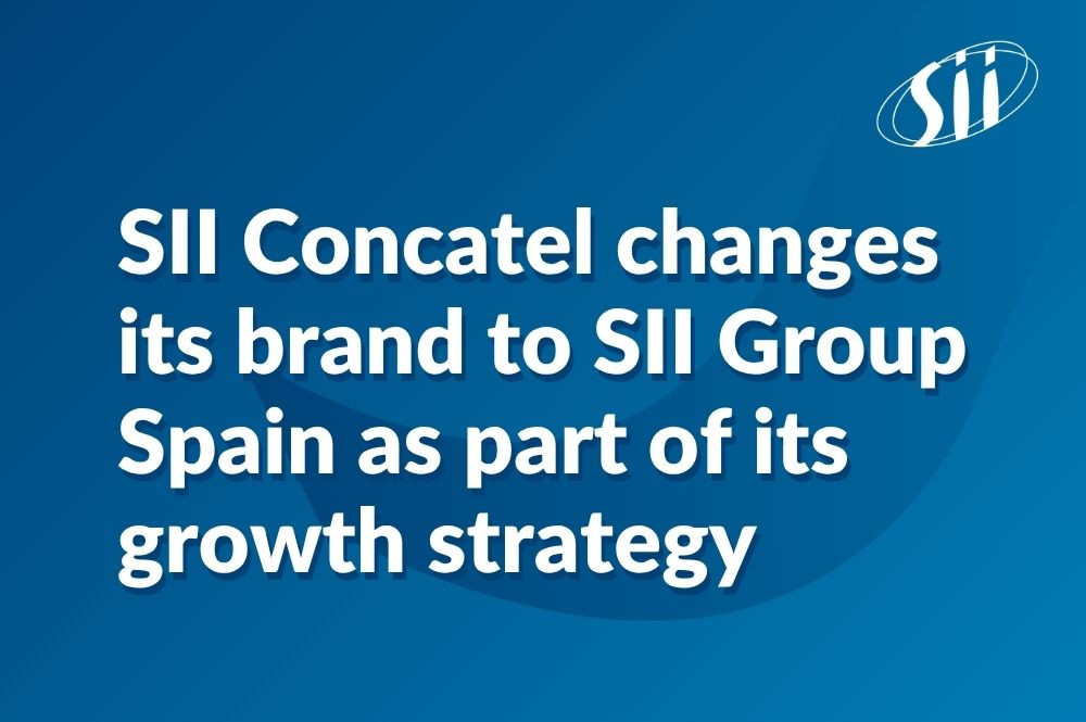 SII Concatel changes its brand to SII Group Spain as part of its growth strategy