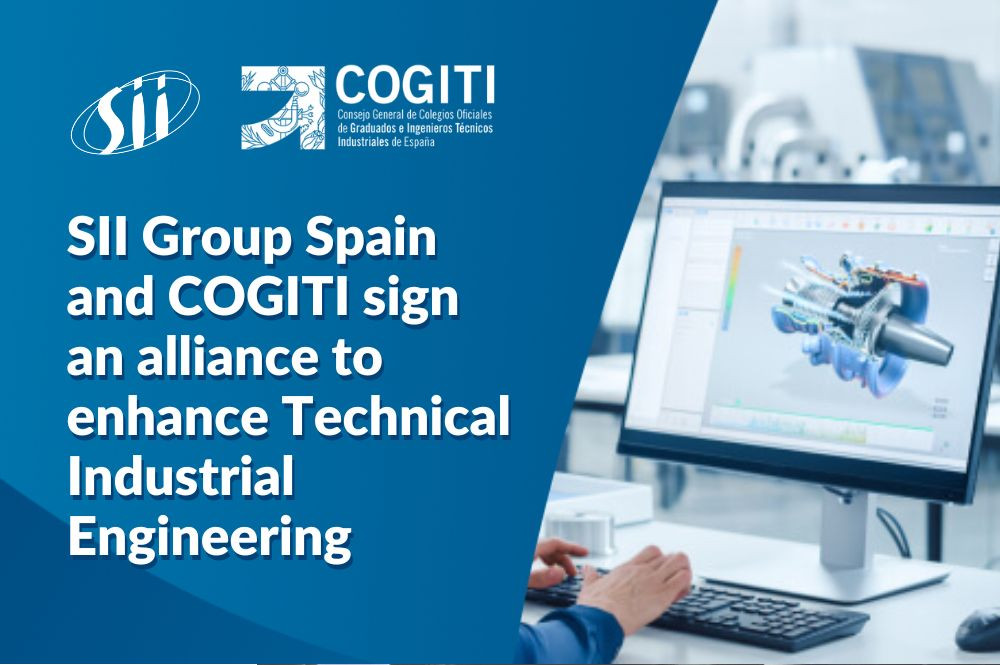 SII Group Spain and COGITI Sign Partnership to Strengthen Industrial Technical Engineering