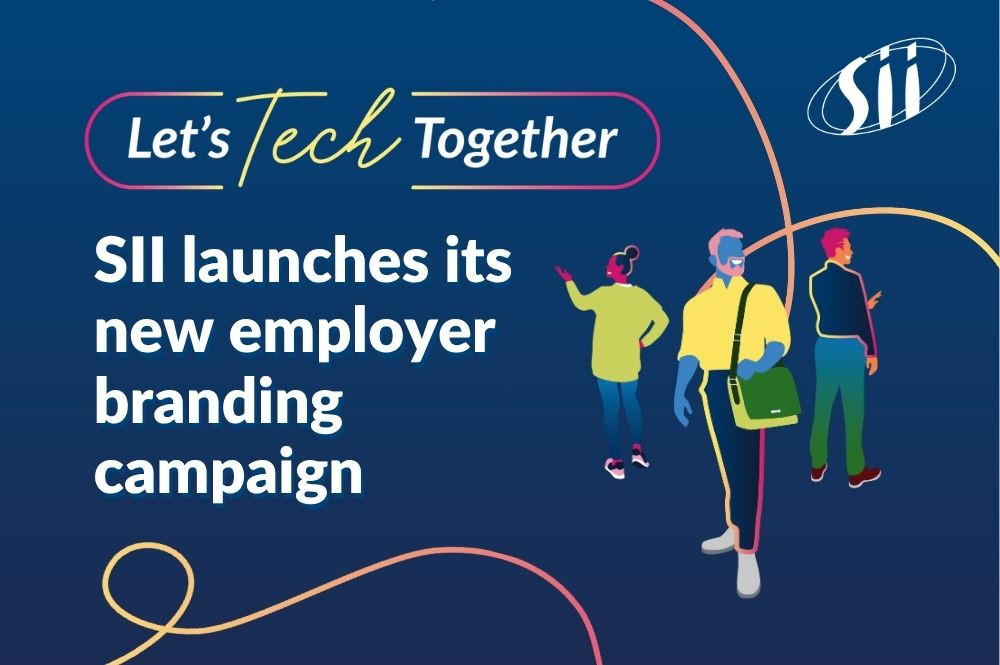 ¡Let’s Tech Together!: SII launches its new employer branding campaign