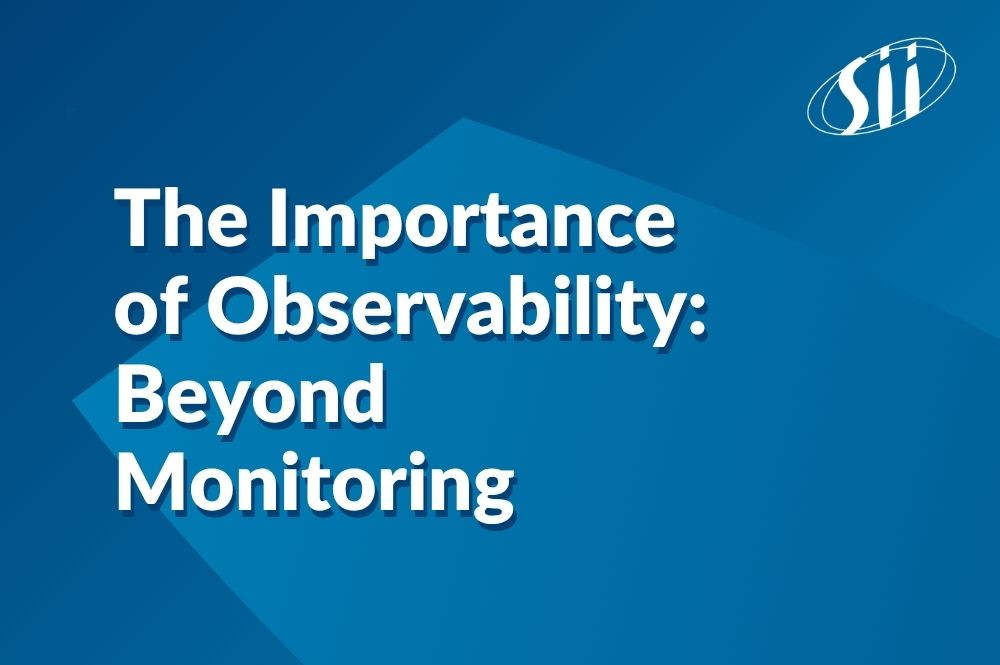 The Importance of Observability: Beyond Monitoring