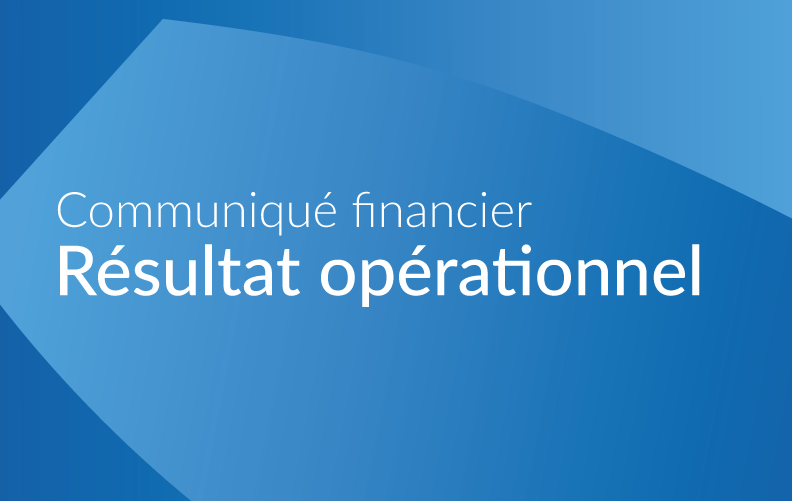 Communiqué financier - Résultat opérationnel