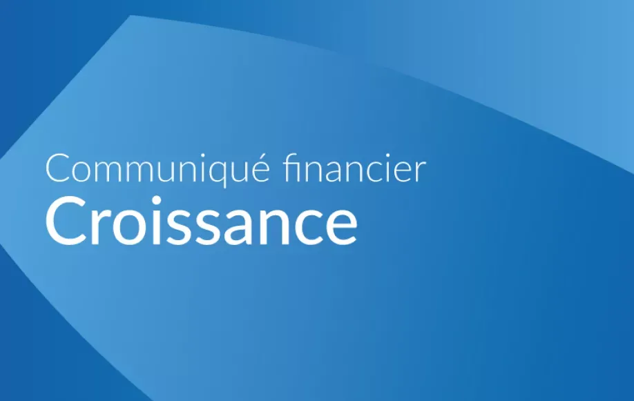 Communiqué financier - Croissance