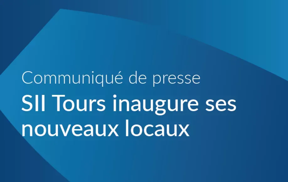 SII Tours inaugure ses nouveaux locaux : un lieu conçu pour la collaboration et l’innovation